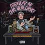 GravyNthaBuilding (Explicit)