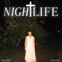 NIGHTLIFE (Explicit)