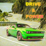 Drive & Power (Remastered)