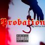 Probation (Explicit)