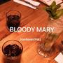 BLOODY MARY (Explicit)