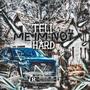 Tell Me Im Not Hard (Explicit)