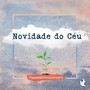 Novidade do Céu (Ministério Zoe 20 Anos)