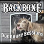 The Doghouse Sessions (LIVE) [Explicit]