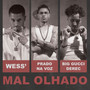 Mal Olhado (Explicit)