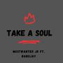 Take a Soul (feat. Babii Jay) [Explicit]