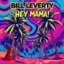 Hey Mama!