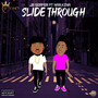 Slide through (Explicit)