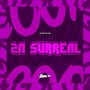 ZN Surreal (Explicit)