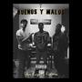 Buenos Y Malos (feat. Felipe Ruiz) [Explicit]