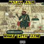 Whole Lotta Payne (Explicit)