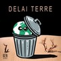 Delai terre