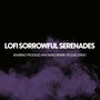 Lofi Sorrowful Serenades