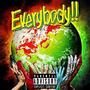 Everybody (feat. Dniceflow) [Explicit]