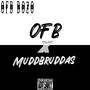 Ofb x Muddbruddas (Explicit)