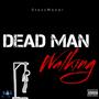 Dead Man Walking (Explicit)