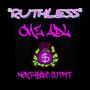 Ruthless (Explicit)