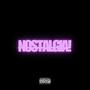 NOSTALGIA! (feat. King Uub) [Explicit]