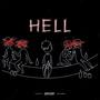 Hell (feat. Lucid productions)