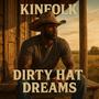 DIRTY HAT DREAMS