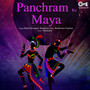 Panchram Ke Maya