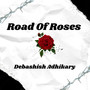 Road Of Roses