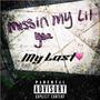 My Last (Explicit)