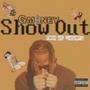 Show Out (Explicit)