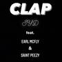 Clap (feat. Earl McFly & Saint Peezy) [Explicit]