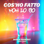 Cos’ho fatto non lo so (feat. Chris Laway)