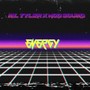 Energy (feat. Nil Tyler) [Explicit]