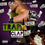 Trap Clap (Explicit)