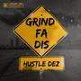 Grind Fa Dis (Explicit)