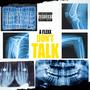 Dont Talk (Explicit)