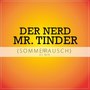 Mr. Tinder (Sommerrausch DJ Mix)