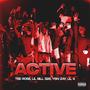 Active (feat. Lilbill528, TeeRose, Ysnzayy & Lil4) [Explicit]
