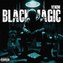 BLACK MAGIC (Explicit)