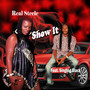 Show It (feat. Singing Black)