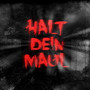 Halt dein Maul (Explicit)