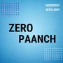 Zero Paanch (Explicit)