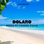 Dolaro (feat. Young Davie)