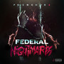 Federal Nightmares (Explicit)