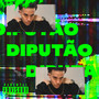 DiPutão (Explicit)