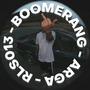 Boomerang (feat. Arga) [Explicit]