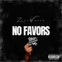 No Favors (Explicit)