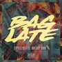 Bag Late (feat. Hotboy Shaq) [Explicit]