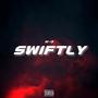 Swiftly (Explicit)