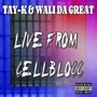 Live From Cell Blocc (Explicit)