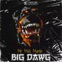 Big Dawg (Explicit)