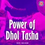 Power of Dhol Tasha